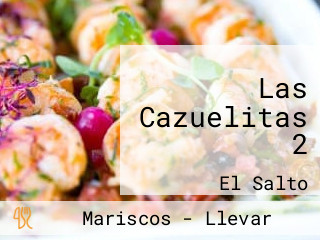 Las Cazuelitas 2