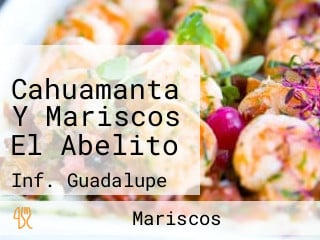 Cahuamanta Y Mariscos El Abelito