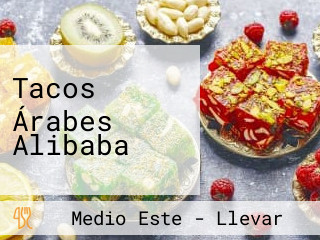 Tacos Árabes Alibaba