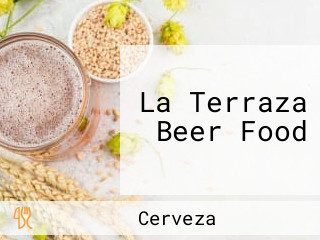 La Terraza Beer Food