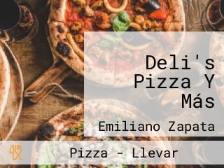 Deli's Pizza Y Más