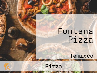 Fontana Pizza