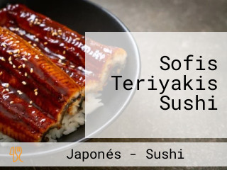Sofis Teriyakis Sushi