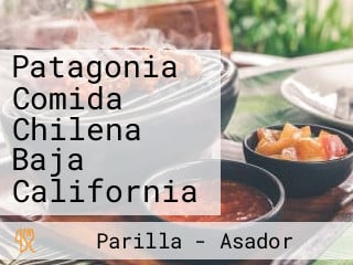 Patagonia Comida Chilena Baja California