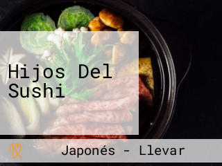 Hijos Del Sushi