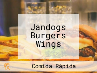 Jandogs Burgers Wings