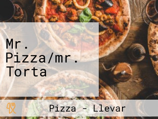 Mr. Pizza/mr. Torta
