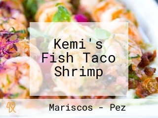 Kemi's Fish Taco Shrimp