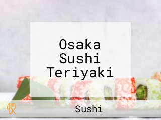 Osaka Sushi Teriyaki