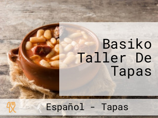 Basiko Taller De Tapas