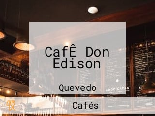 CafÊ Don Edison