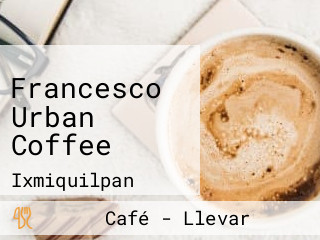 Francesco Urban Coffee