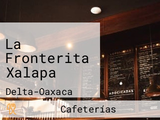 La Fronterita Xalapa