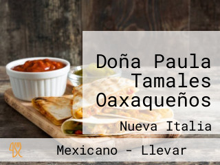 Doña Paula Tamales Oaxaqueños