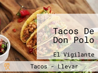 Tacos De Don Polo