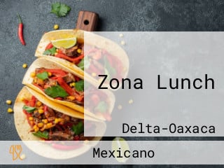 Zona Lunch