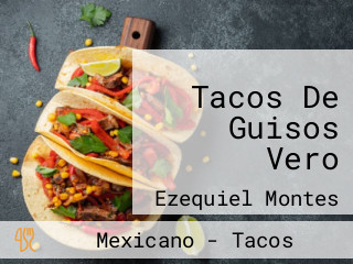 Tacos De Guisos Vero