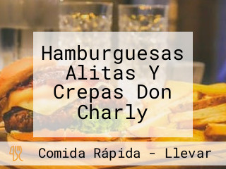 Hamburguesas Alitas Y Crepas Don Charly