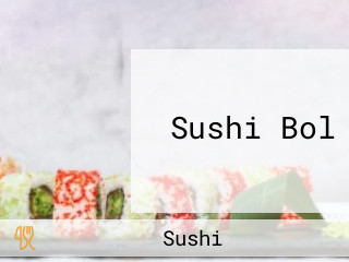 Sushi Bol