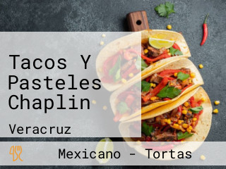 Tacos Y Pasteles Chaplin
