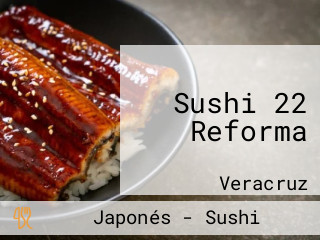 Sushi 22 Reforma