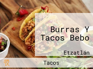 Burras Y Tacos Bebo