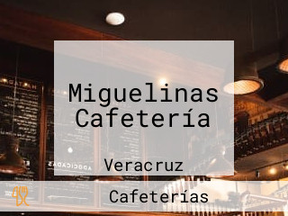 Miguelinas Cafetería