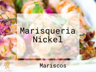 Marisqueria Nickel