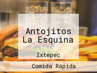 Antojitos La Esquina