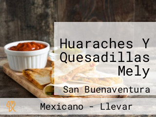 Huaraches Y Quesadillas Mely
