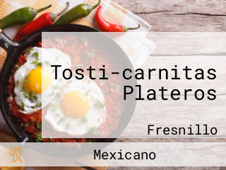 Tosti-carnitas Plateros