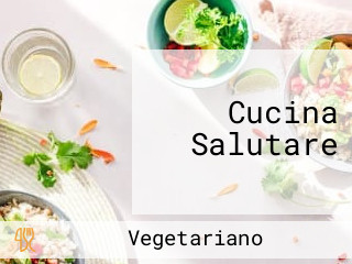 Cucina Salutare