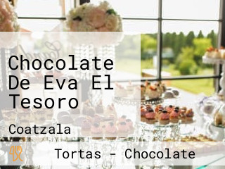 Chocolate De Eva El Tesoro