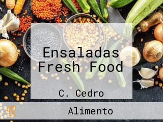 Ensaladas Fresh Food