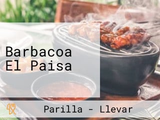 Barbacoa El Paisa