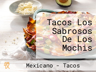 Tacos Los Sabrosos De Los Mochis