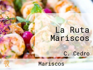 La Ruta Mariscos