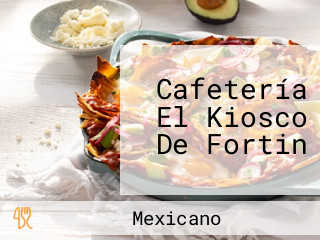 Cafetería El Kiosco De Fortin