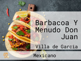Barbacoa Y Menudo Don Juan