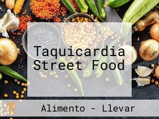 Taquicardia Street Food