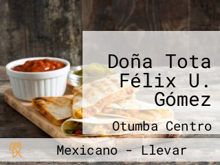 Doña Tota Félix U. Gómez