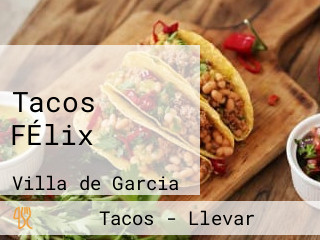 Tacos FÉlix