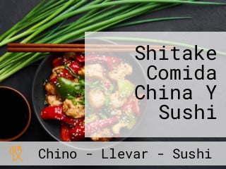 Shitake Comida China Y Sushi