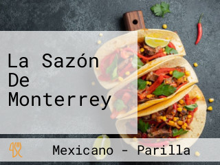 La Sazón De Monterrey