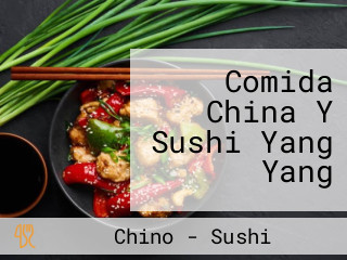 Comida China Y Sushi Yang Yang