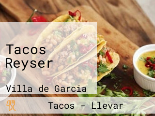 Tacos Reyser