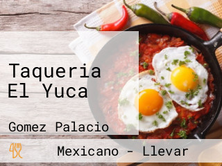 Taqueria El Yuca