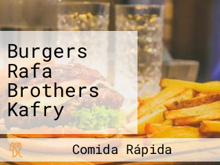 Burgers Rafa Brothers Kafry