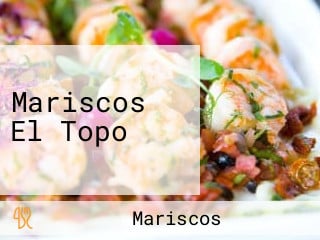 Mariscos El Topo