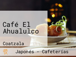 Café El Ahualulco